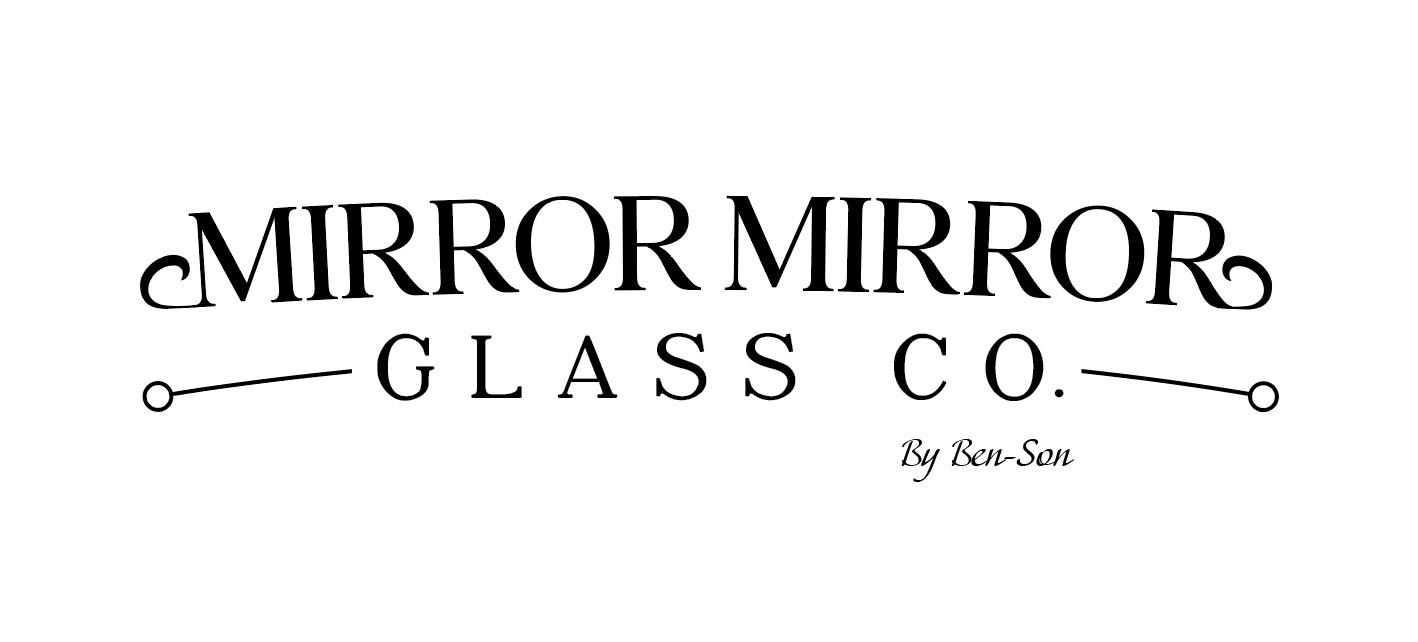 Mirror Mirror Glass Co. by Ben-Son
